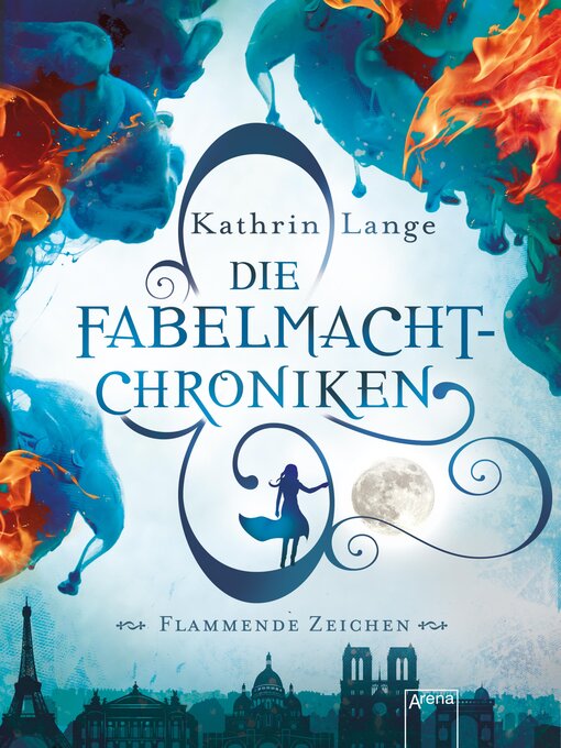 Title details for Die Fabelmacht-Chroniken (1). Flammende Zeichen by Kathrin Lange - Wait list